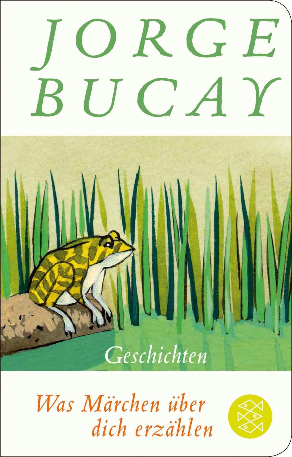 Was Märchen Über Dich Erzählen Jorge Bucay