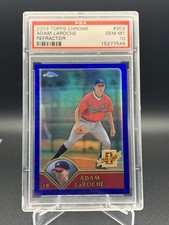 Adam LaRoche 2003 Topps Chrome Refractor 331/699 PSA 10 Rookie Card #203 Braves. rookie card picture