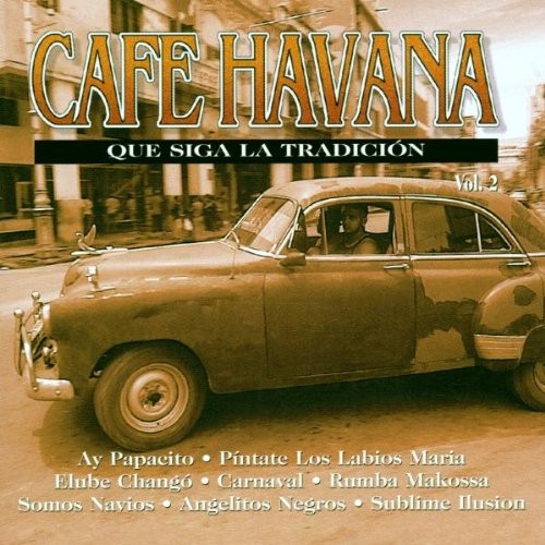 Новый CD Cafe Havana - Том 2 (ИМПОРТИРОВАН ИЗ Великобритании)