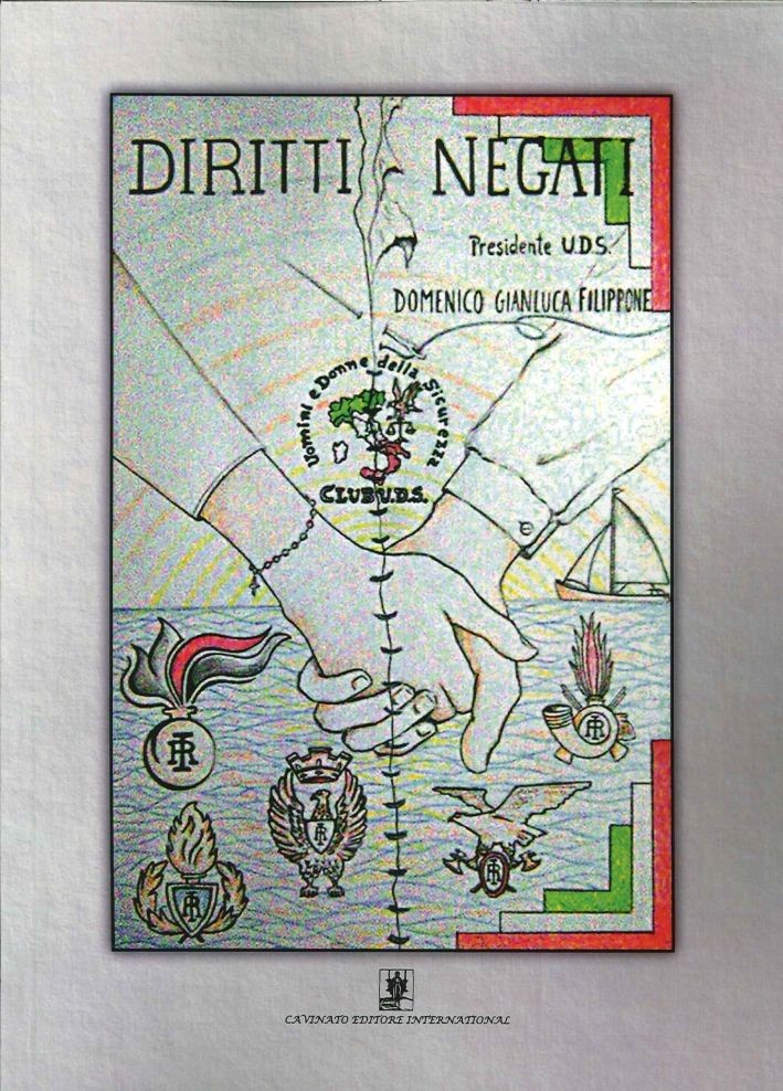 Libro Nuovo - Filippone Domenico G. - Diritti Negati  - Cavinato