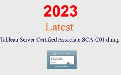 Tableau Server Certified Associate SCA-C01 dump GUARANTEED (1 month update)