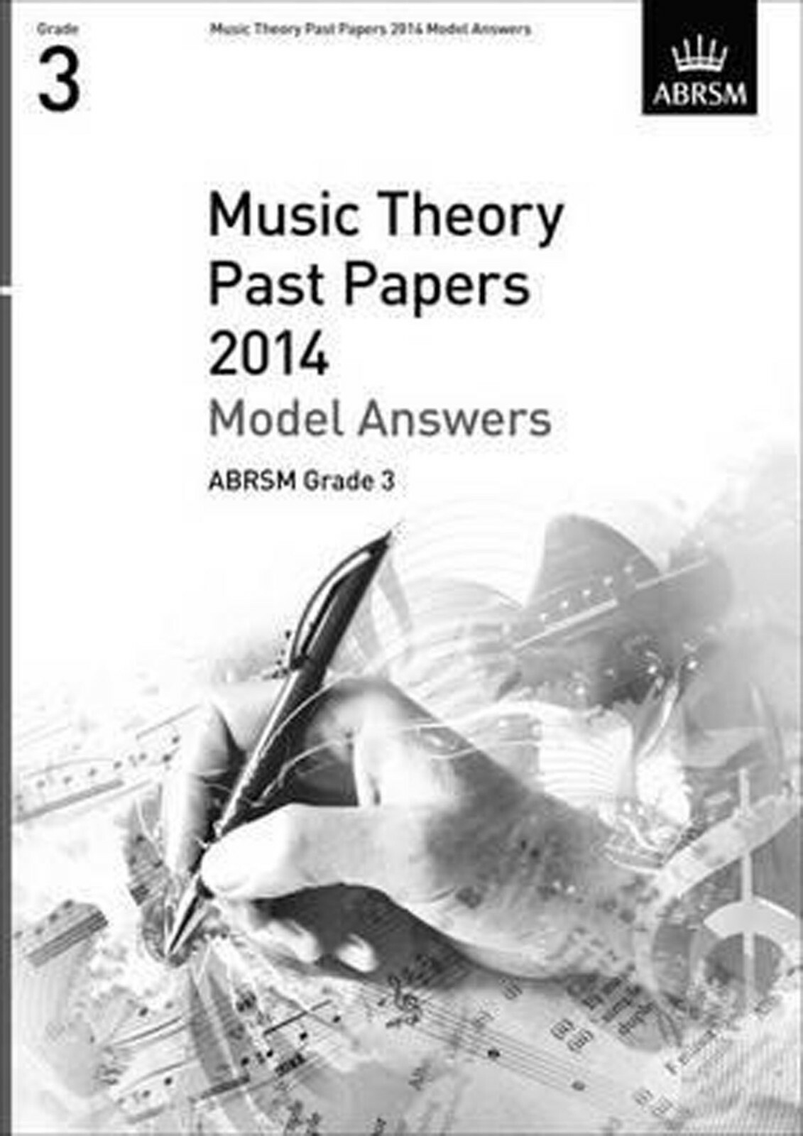 ABRSM Music Theory Past Papers 2014 Model Answers Grade 3 Music Exam Book