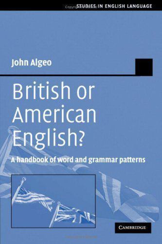British or American English? Handbook Word Grammar Patterns John … 9780521371377