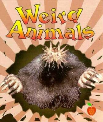 Weird Animals (Crabapples) - Library Binding By Kalman, Bobbie - GOOD