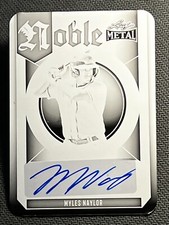 2023 Leaf METAL BLACK PRINT PLATE PROSPECT ROOKIE AUTO Myles Naylor 1/1