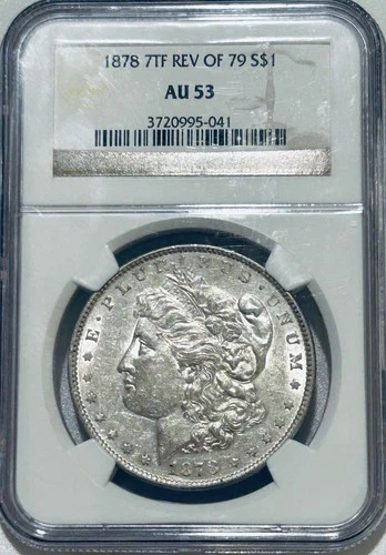 1878 7tf Morgan Silver Dollar Reverse of 79 NGC AU53 Tough Variety