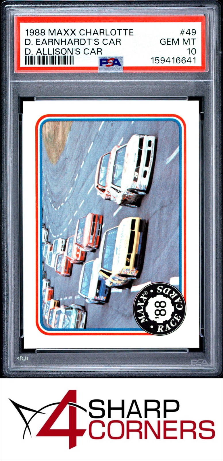 1988 MAXX CHARLOTTE #49 DALE EARNHARDT'S CAR-DAVEY ALLISON'S PSA 10