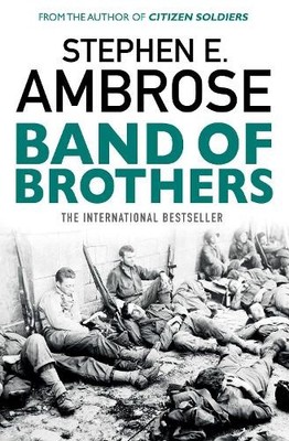 Stephen E. Ambrose Band Of Brothers (Taschenbuch)