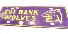 RARE VINTAGE STEEL "CUT BANK WOLVES" BOOSTER LICENSE PLATE Cut Bank Montana