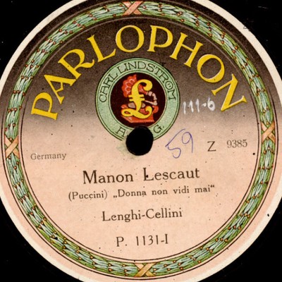 LENGHI-CELLINI  ''Manon Lescaut''  Donna non vidi mai / Ah! Manon mi...    G2039