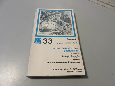 Joseph Lajugie - History Of Economic Doctrines D'Anna Publishing House 1974