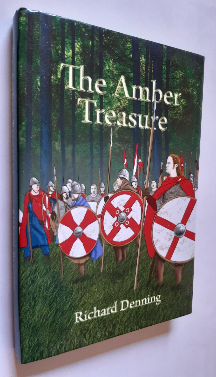 The Amber Treasure by Richard Denning - Hardback 2010 First Edition [Dark Ages]