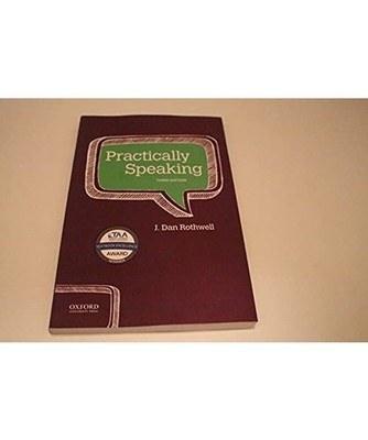 Practically Speaking, Rothwell, J. Dan