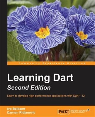 Learning Dart, Paperback by Balbaert, Ivo; Ridjanovic, Dzenan, Like New Used,...