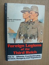 Foreign Legions of the Third Reich Vol. 3