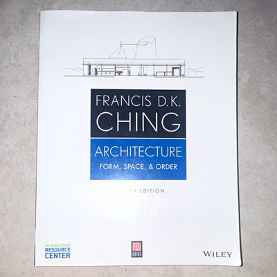 Architecture: Form, Space, & Order 4th Ed Book by Francis D.K. Ching