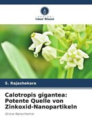 S. Rajashekara (U. A.) | Calotropis Gigantea: Potente Quelle Von...