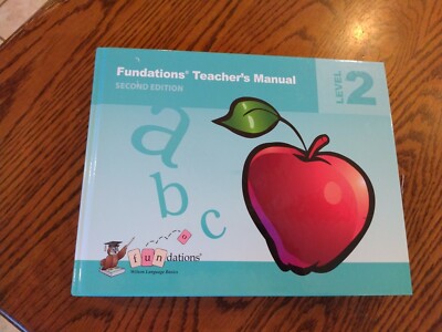 Fundations Teacher's Manual, Second Edition, Level 2, c. 2018