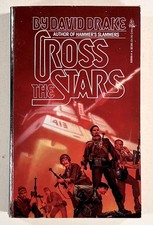 1984 David Drake CROSS THE STARS Hammer's Slammers nove MILITARY SF Tor Books
