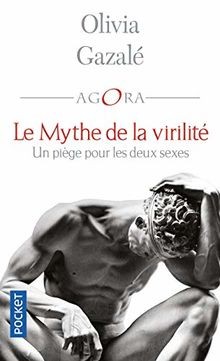 Le Mythe de la virilité von GAZALÉ, Olivia | Buch | Zustand sehr gut