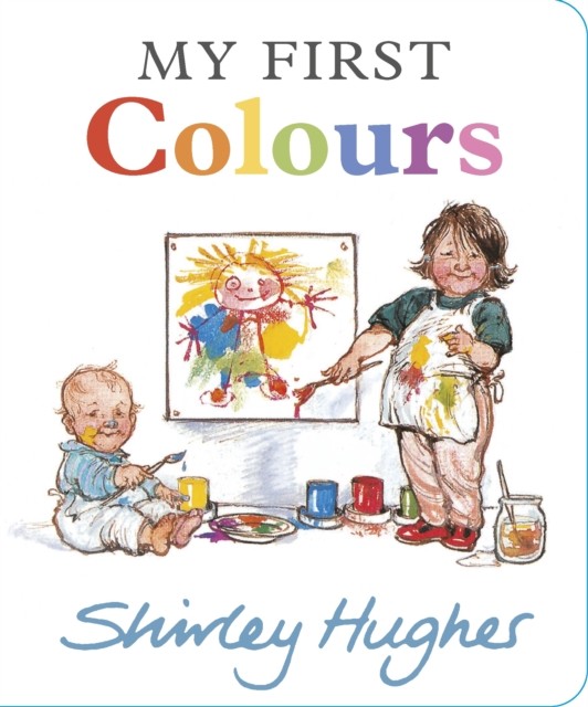 My First Colours by Shirley Hughes (Board book)