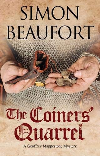 Coiners' Quarrel, The: An Early 12th Century Mystery: 4 (A Sir G