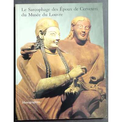 Der Sarkophag der Eheleute von Cerveteri des Louvre - M.F. Briguet - 1988