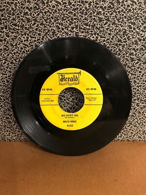 MELLO-KINGS 45RPM 7  Single Herald Records  Do Baby Do  (J72)