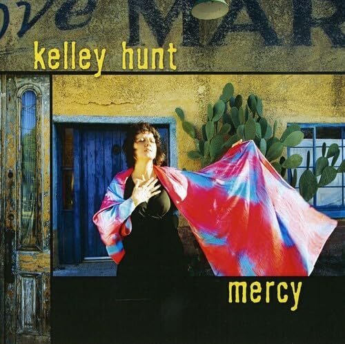Kelley Hunt Mercy (CD)