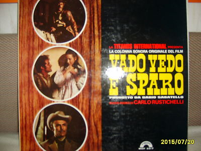 CARLO  RUSTICHELLI  VADO  VEDO  E  SPARO  (Drei ausgekochte Halunken)