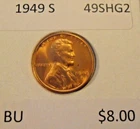 1949 S Lincoln  Cent,  BU, (49SHG2)