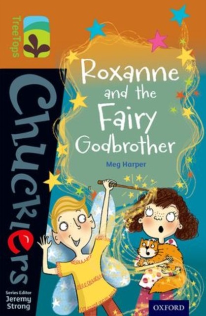 Oxford Reading Tree TreeTops Chucklers: Level 8: Roxanne and the Fairy
