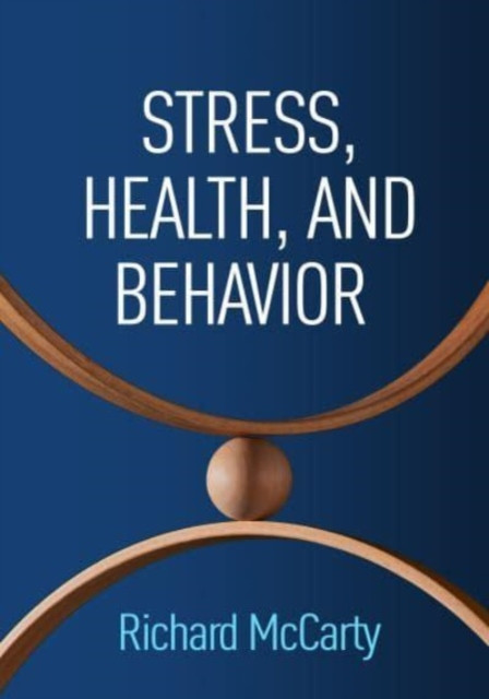 Stress, Health, and Behavior 9781462552603 - Free Tracked Delivery