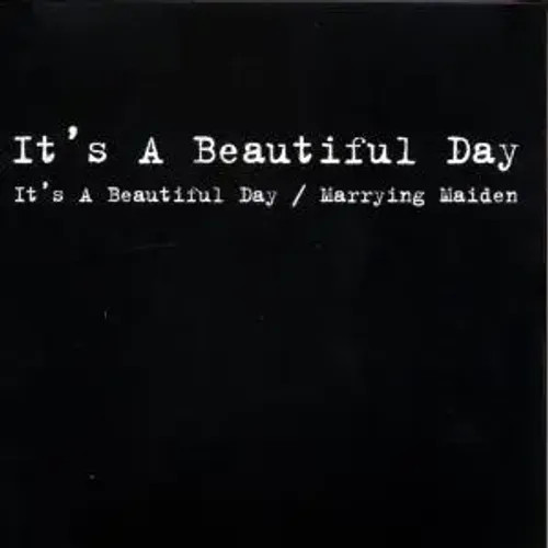 It's A Beautiful Day / Marrying Maiden | It's A Beautiful Day | Deutsch | CD-image