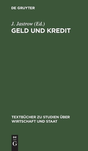 Geld Und Kredit (Hardback) Textbücher Zu Studien Über Wirtschaft Und Staat