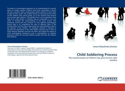 Child Soldiering Process Amani Chibashimba Christian