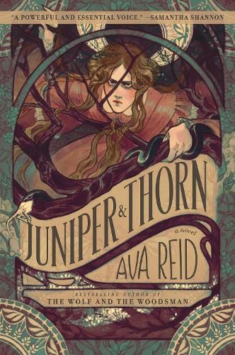 Ava Reid Juniper & Thorn (Tascabile)