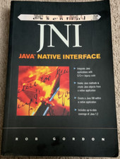 ESSENTIAL JNI: JAVA NATIVE INTERFACE (ESSENTIAL JAVA) By Rob Gordon 