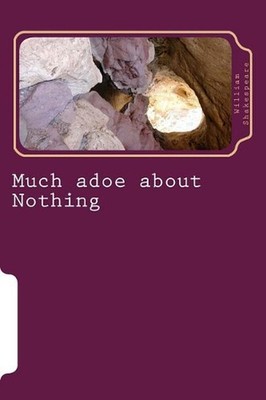Much adoe about Nothing by William Shakespeare (English) Paperback Book
