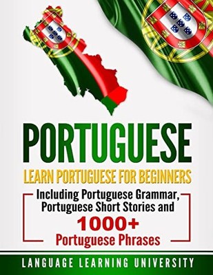 Portuguese: Learn Portuguese For Be..., University, Lan