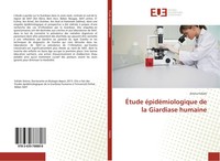 Amina Fellahi | ÉTude éPidéMiologique De La Giardiase Humaine | Taschenbuch