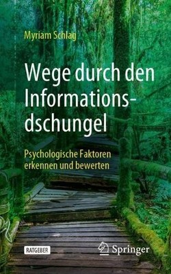 Myriam Schlag Wege durch den Informationsdschungel (Taschenbuch)