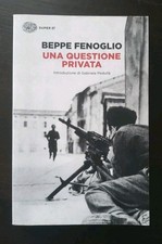 Fenoglio Beppe - Una questione privata - Einaudi Super ET 2014