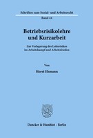 Horst Ehmann | Betriebsrisikolehre Und Kurzarbeit. | Taschenbuch | Deutsch