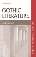 Gothic Literature (Edinburgh Critical Guides To Literature) Prof Andrew Smi