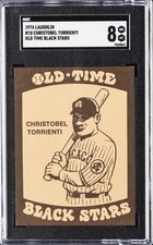 1974 LAUGHLIN OLD-TIME BLACK STARS #18 CHRISTOBEL TORRIENTI SGC 8