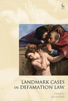 David Rolph Landmark Cases in Defamation Law (Taschenbuch) Landmark Cases