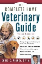 The Complete Home Veterinary Guide by Pinney,...