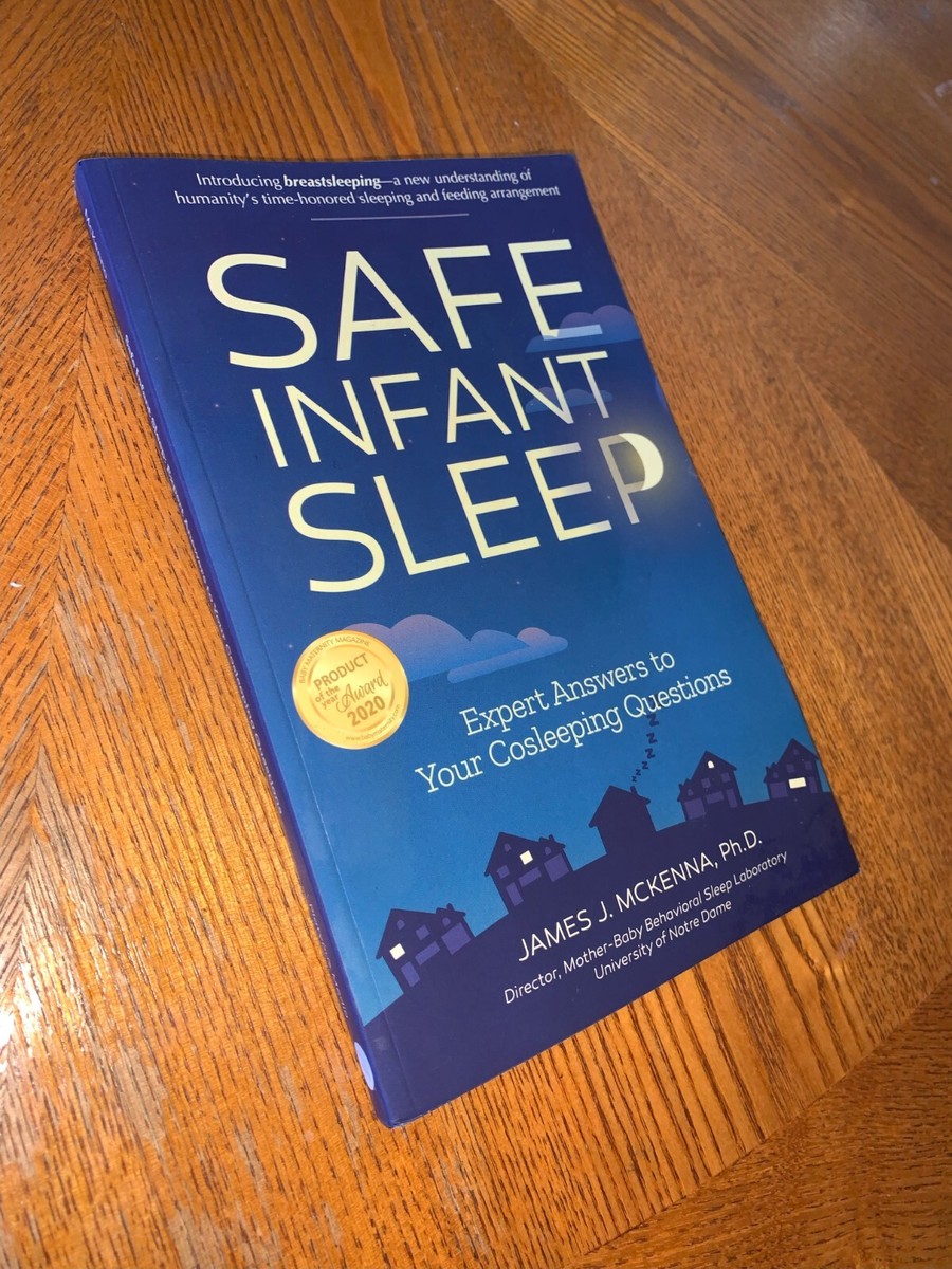 Safe Infant Sleep Expert Answers to Your Cosleeping Questions by James 