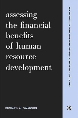 Assessing The Financial Benefits Of Human Resource Development - 9780738204574